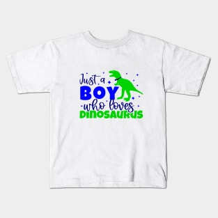 Just a boy who loves dinosaurus Kids T-Shirt